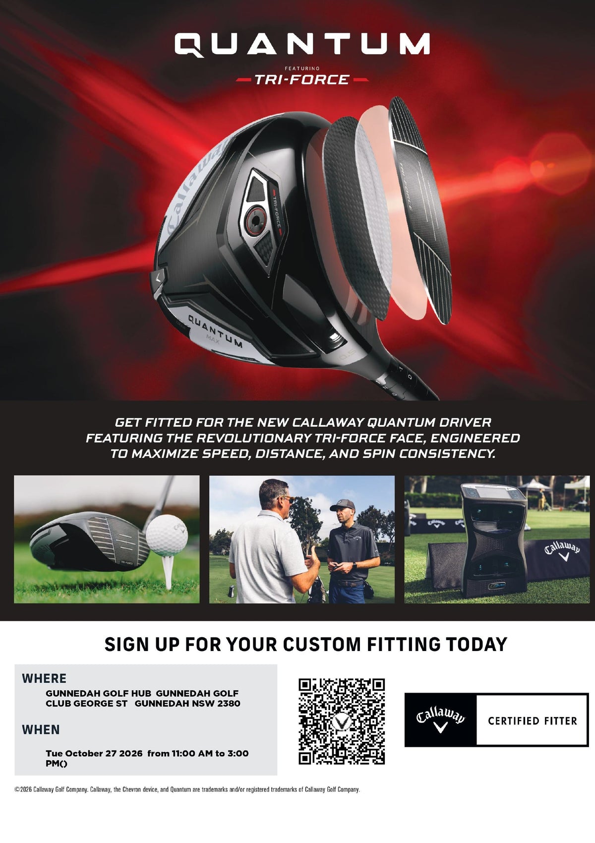 A promotional flyer for the Callaway Quantum Tri-Force golf driver, featuring a large product image, descriptive text, a QR code, and a location and time for custom fitting at Guinnessy Golf Club.